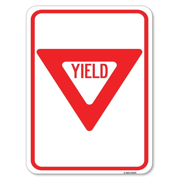 Yield Heavy-Gauge Aluminum Rust Proof Parking Sign, 18" x 24", A-1824-22695